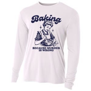 Baking Because Murder Is Wrong Cooling Performance Long Sleeve Crew