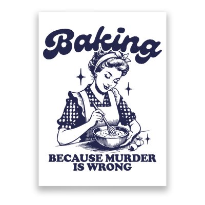 Baking Because Murder Is Wrong Poster