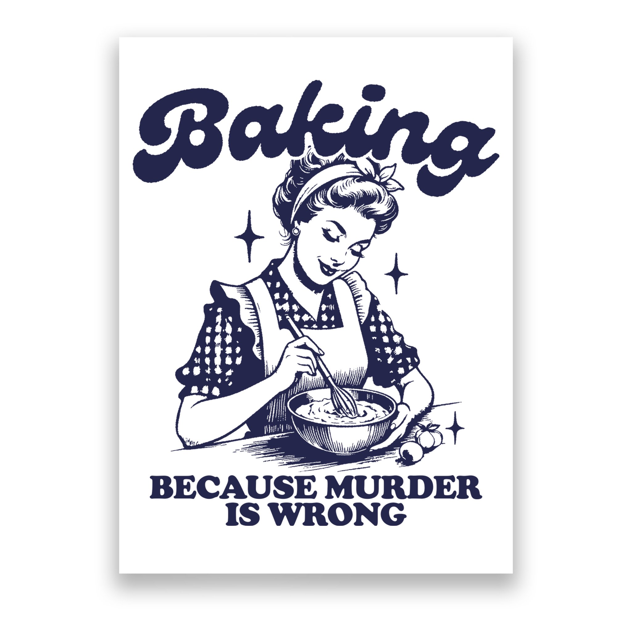 Baking Because Murder Is Wrong Poster
