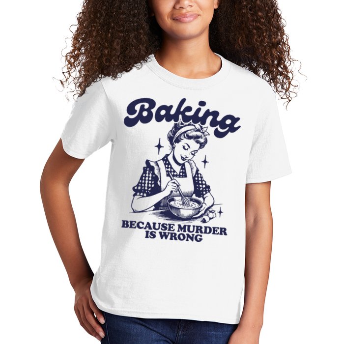 Baking Because Murder Is Wrong Kids T-Shirt