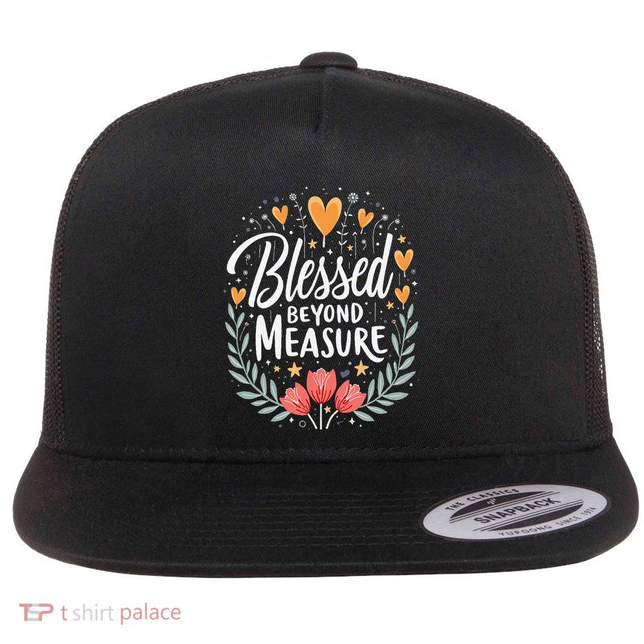 Blessed Beyond Measure Cute Floral Christian Flat Bill Trucker Hat