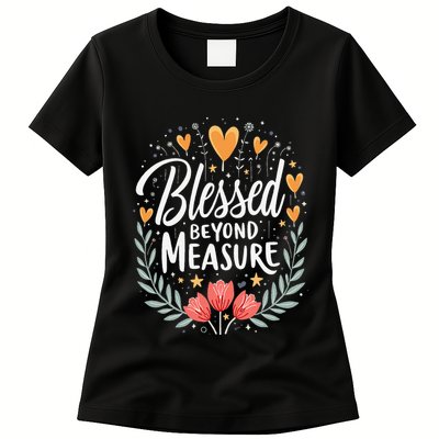 Blessed Beyond Measure Cute Floral Christian Womens T-Shirt