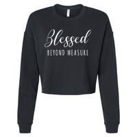 Blessed Beyond Measure Cropped Pullover Crew