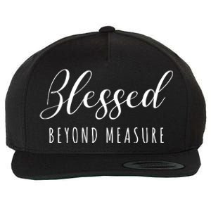 Blessed Beyond Measure Wool Snapback Cap