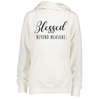 Blessed Beyond Measure Womens Funnel Neck Pullover Hood