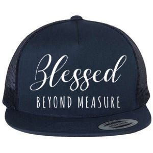 Blessed Beyond Measure Flat Bill Trucker Hat