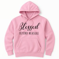 Blessed Beyond Measure Hoodie
