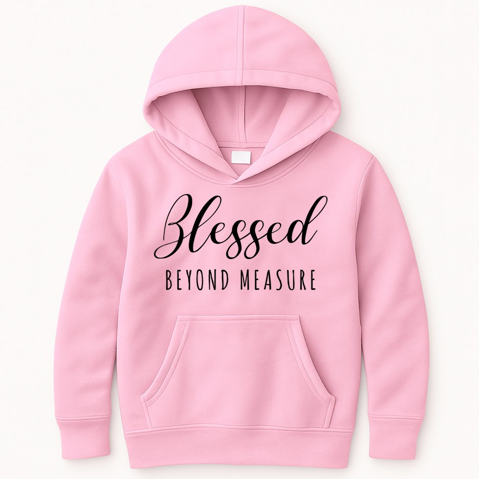 Blessed Beyond Measure Kids Hoodie