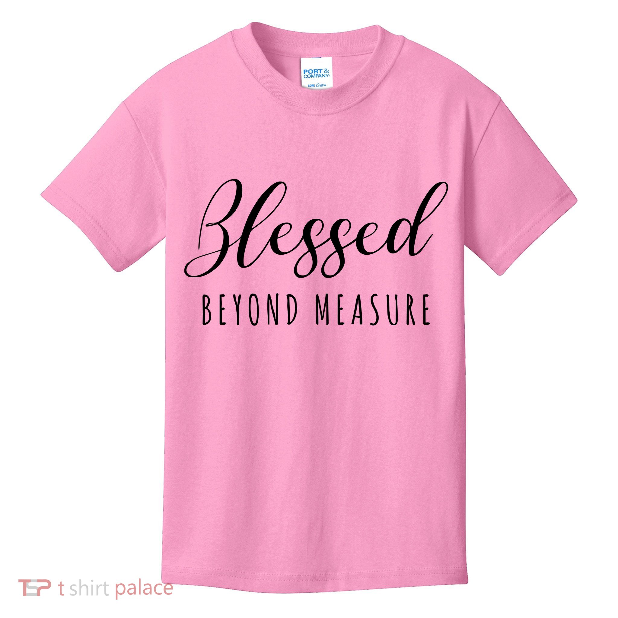 Blessed Beyond Measure Kids T-Shirt
