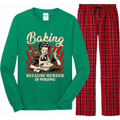 Baking Because Murder Is Wrong Long Sleeve Pajama Set