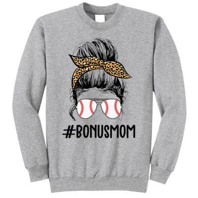 Baseball Bonus Mom Life Messy Bun Stepmom Life Messy Bun Tall Sweatshirt