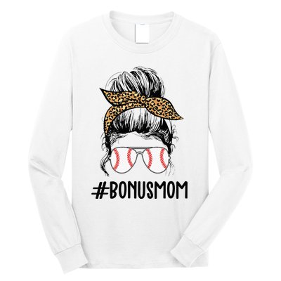 Baseball Bonus Mom Life Messy Bun Stepmom Life Messy Bun Long Sleeve Shirt