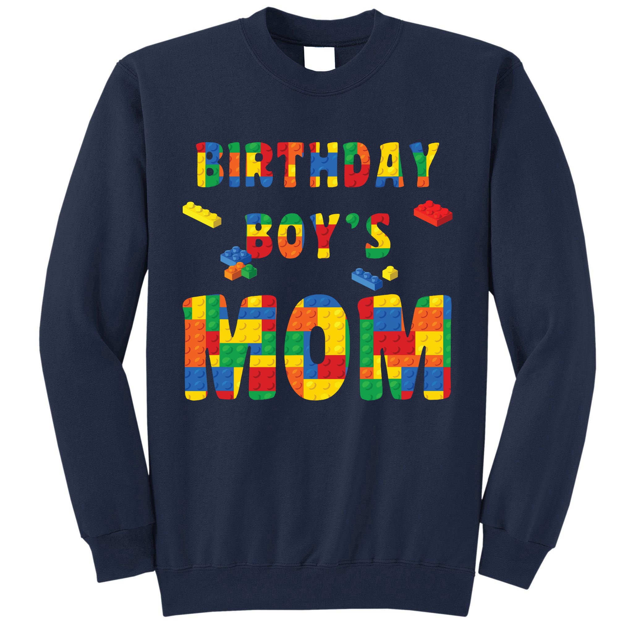 Building Block Mom Of Birthday Boy Tall Sweatshirt