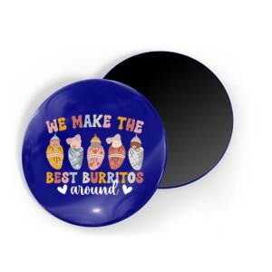 Best Burritos Mother Nurse Postpartum Nurse Meaningful Gift Magnet