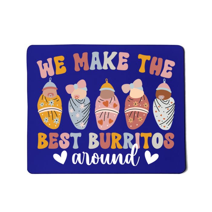 Best Burritos Mother Nurse Postpartum Nurse Meaningful Gift Mousepad