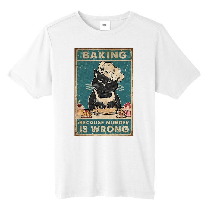 Baking Because Murder Is Wrong Black Cat Funny Cat Tall Fusion ChromaSoft Performance T-Shirt