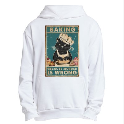 Baking Because Murder Is Wrong Black Cat Funny Cat Urban Pullover Hoodie