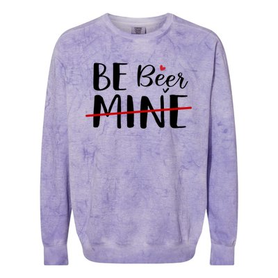 Be Beer Mine Funny Beer Lover Happy Valentine's Day Funny Gift Cool Gift Colorblast Crewneck Sweatshirt