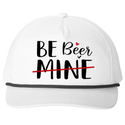 Be Beer Mine Funny Beer Lover Happy Valentine's Day Funny Gift Cool Gift Snapback Five-Panel Rope Hat