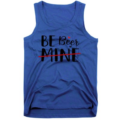 Be Beer Mine Funny Beer Lover Happy Valentine's Day Funny Gift Cool Gift Tank Top