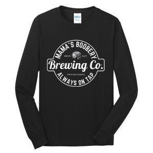 Breastfeeding Brewery Mamas Boobery New Mom Brewing Tall Long Sleeve T-Shirt