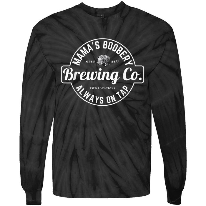 Breastfeeding Brewery Mamas Boobery New Mom Brewing Tie-Dye Long Sleeve Shirt