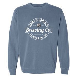 Breastfeeding Brewery Mamas Boobery New Mom Brewing Garment-Dyed Sweatshirt