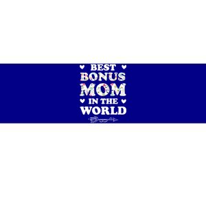 Best Bonus Mom In The World Stepmother Gift Bumper Sticker