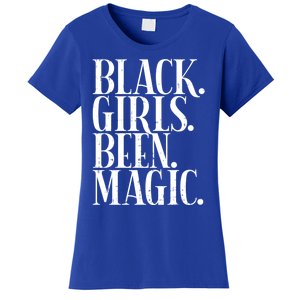 Black Been Magic Melanin African American History Gift Women's T-Shirt