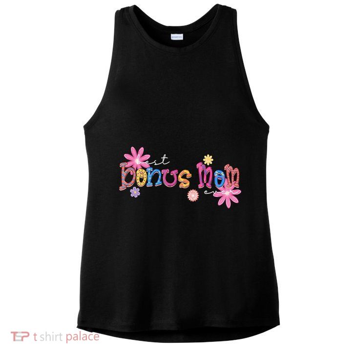 Best Bonus Mom Ever Happy Mothers Day Gift Ladies PosiCharge Tri-Blend Wicking Tank