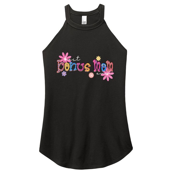 Best Bonus Mom Ever Happy Mothers Day Gift Women's Perfect Tri Rocker Tank