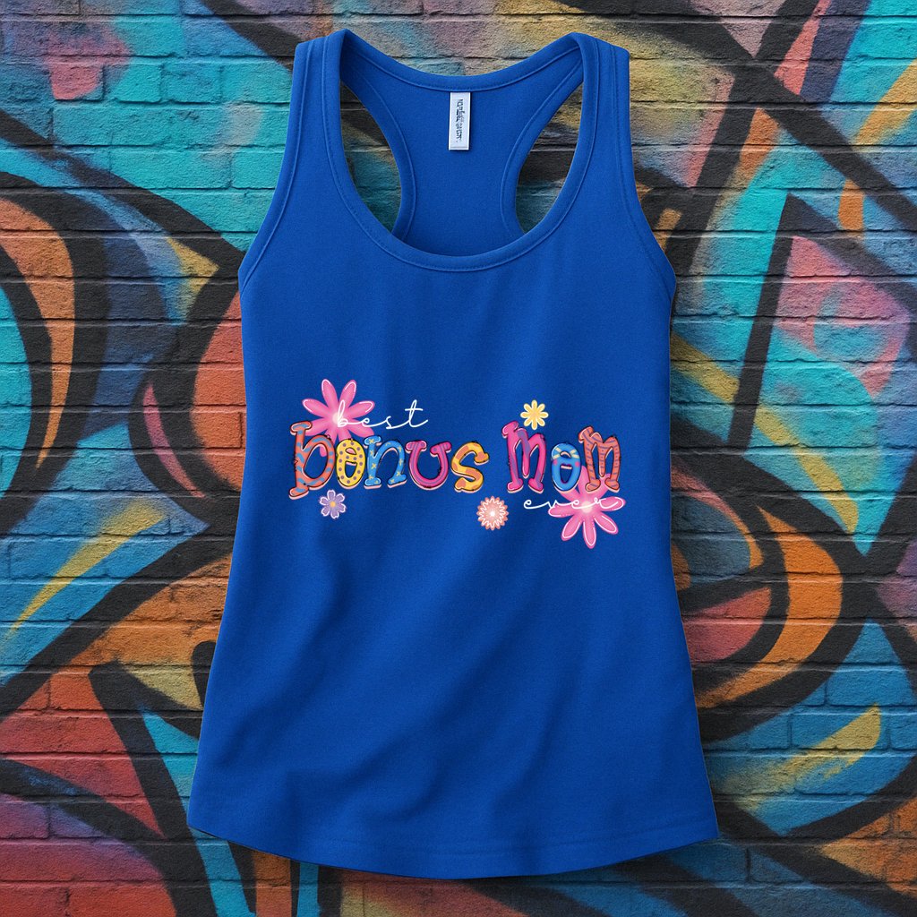 Best Bonus Mom Ever Happy Mothers Day Gift Womens Tank Top
