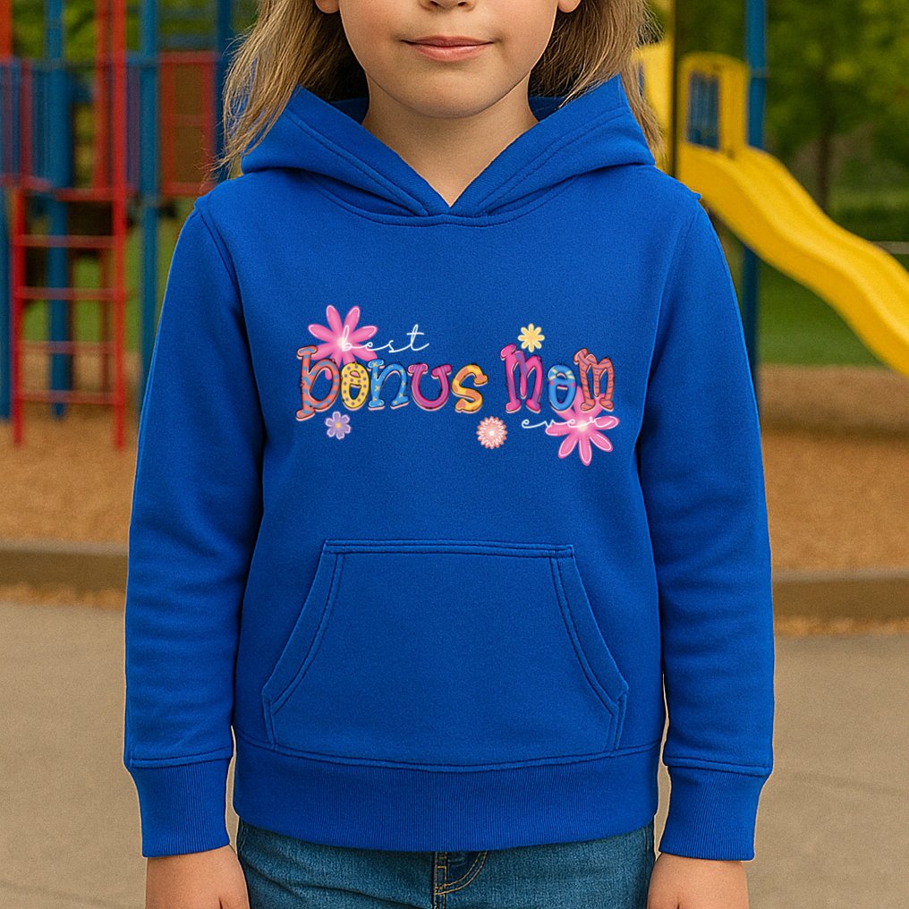 Best Bonus Mom Ever Happy Mothers Day Gift Kids Hoodie