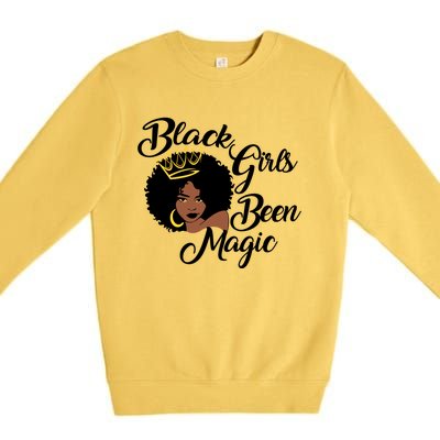 Black Been Magic Melanin Black History Gift Premium Crewneck Sweatshirt