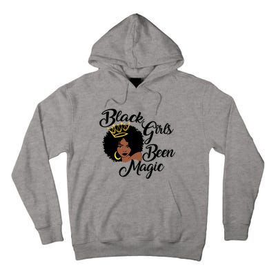 Black Been Magic Melanin Black History Gift Tall Hoodie