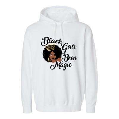 Black Been Magic Melanin Black History Gift Garment-Dyed Fleece Hoodie