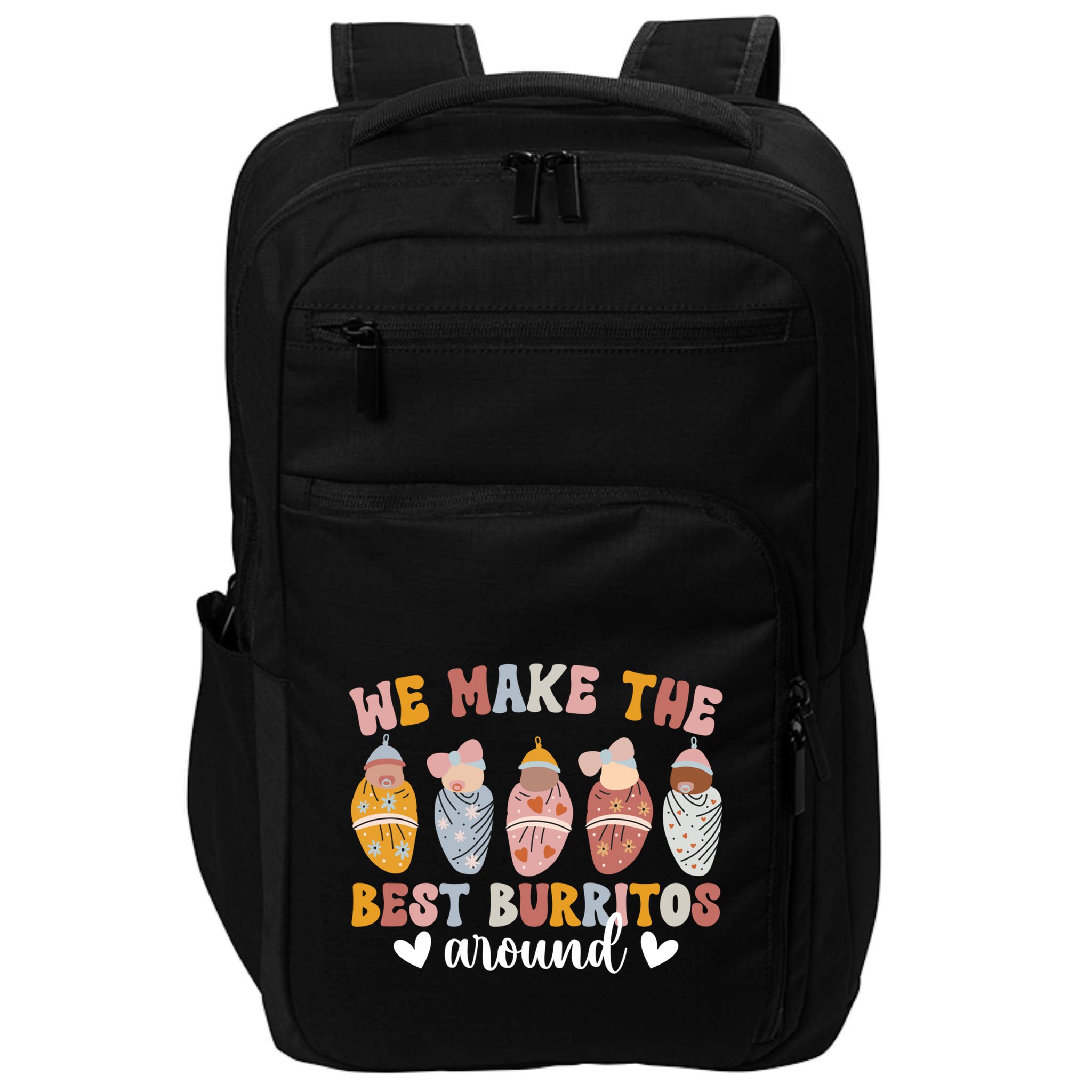 Best Burritos Mother Nurse Postpartum Nurse Cool Gift Impact Tech Backpack