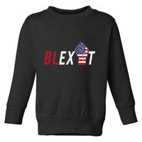 Blexit Blexit Movement Black Exit Toddler Sweatshirt