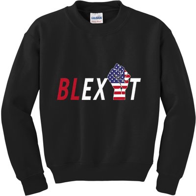 Blexit Blexit Movement Black Exit Kids Sweatshirt