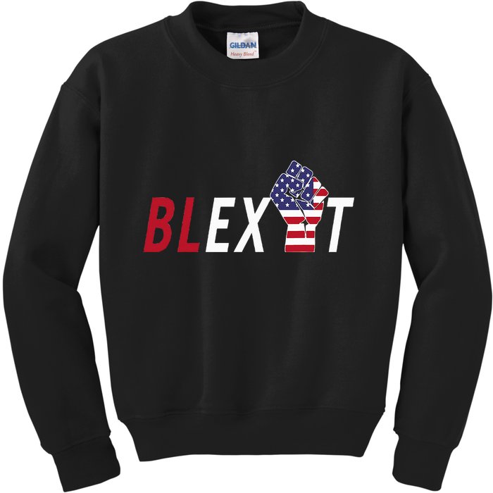 Blexit Blexit Movement Black Exit Kids Sweatshirt