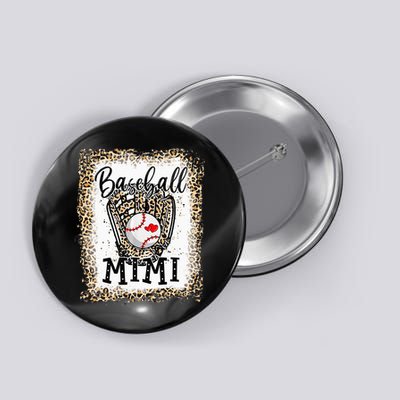 Bleached Baseball Mimi Leopard Game Day Baseball Mothers day Button