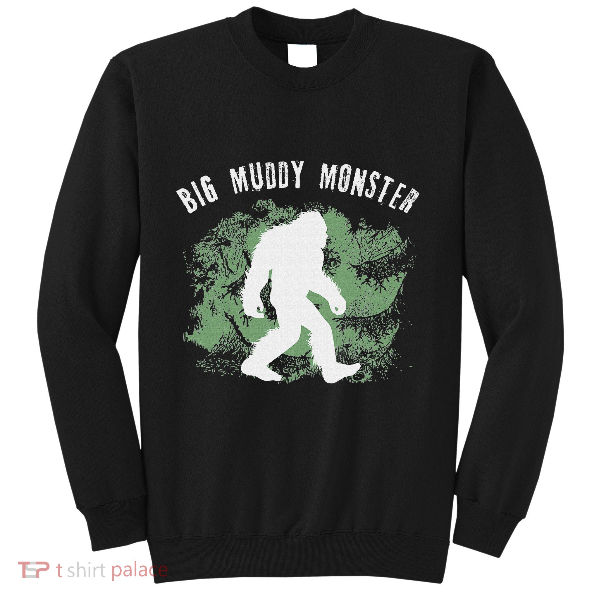 Bigfoot Big Muddy Monster Sasquatch Illinois Cryptid Sweatshirt