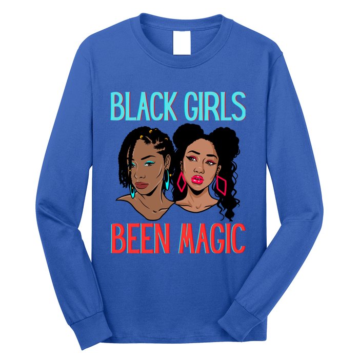 Black Been Magic Melanin Queen Sista Black Magic Gift Long Sleeve Shirt