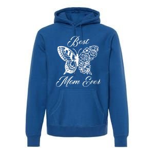 Butterfly Best Mom Ever Family Matching Mothers Day Funny Gift Premium Hoodie