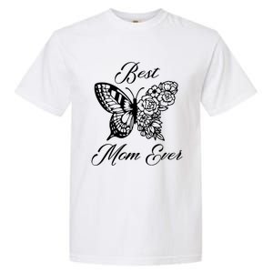 Butterfly Best Mom Ever Family Matching Mothers Day Funny Gift Garment-Dyed Heavyweight T-Shirt