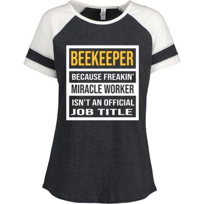 Beekeeper Because Miracle Worker Isn't An Job Title Gift Enza Ladies Jersey Colorblock Tee