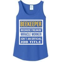 Beekeeper Because Miracle Worker Isn't An Job Title Gift Ladies Essential Tank