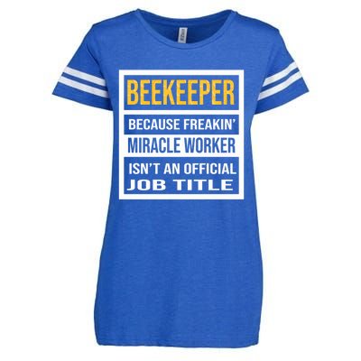 Beekeeper Because Miracle Worker Isn't An Job Title Gift Enza Ladies Jersey Football T-Shirt