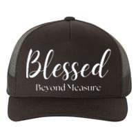 Blessed Beyond Measure Inspirational Christian Yupoong Adult 5-Panel Trucker Hat