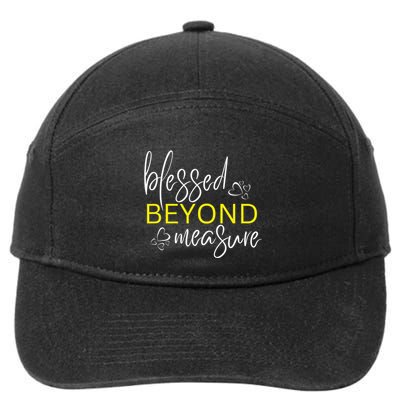 Blessed Beyond Measure Faith Blessed Christian 7-Panel Snapback Hat